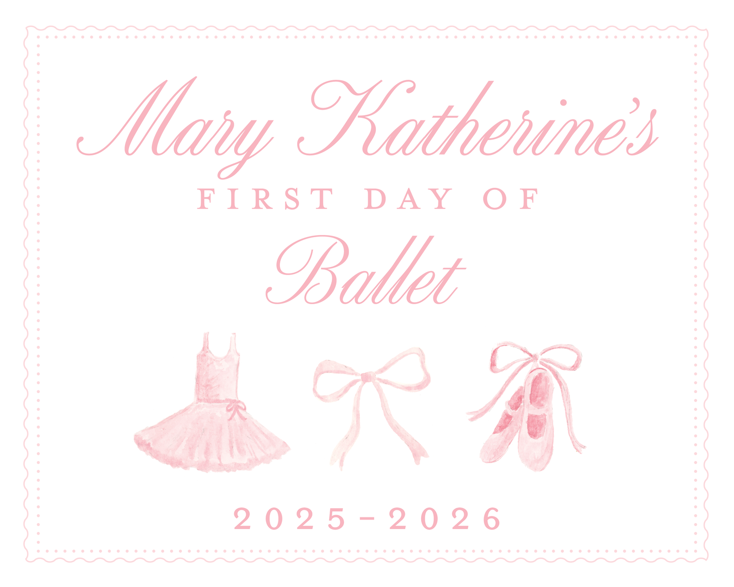 First Day of Ballet Sign
