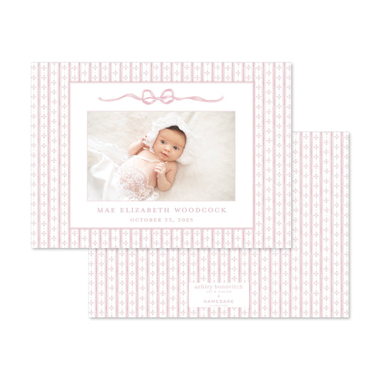 Pink Ticking Stripe Birth Announcement with Bow Landscape - Ashley Bonovitch Art + Design x Namesake Celebrations